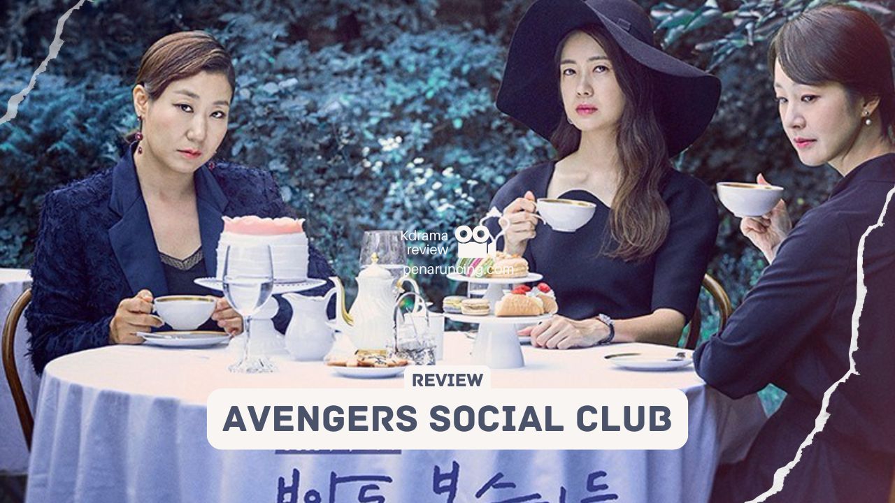 Avengers Social Club Review: Sinopsis Lengkap, Pemain, Rating Drama Komedi Friendship