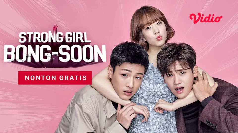 Strong Girl Bong-soon (2017) Review: Sinopsis Lengkap, Pemain, Rating Drama Romantis Komedi